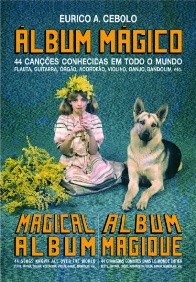 EURICO A. CEBOLO  FLAUTA MAGICA ALBUM MAGICO 44 CANÇÕES