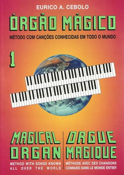 EURICO A. CEBOLO ORGÃO MAGICO 1