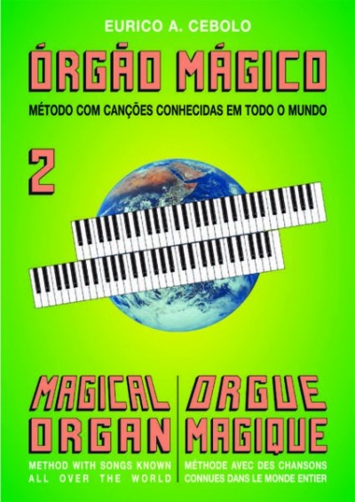 EURICO A. CEBOLO ORGÃO MAGICO 2