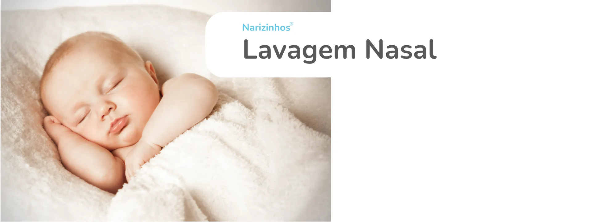 Lavagem nasal em beb&eacute; e rec&eacute;m-nascido com Narizinhos