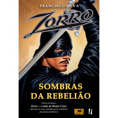 Zorro - Sombras da Rebelião