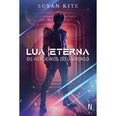 Lua Eterna: Os Herdeiros do Universo Lua Eterna: Os Herdeiros do Universo