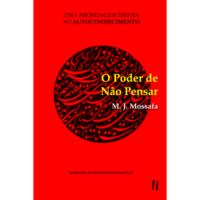 O Poder de Não Pensar