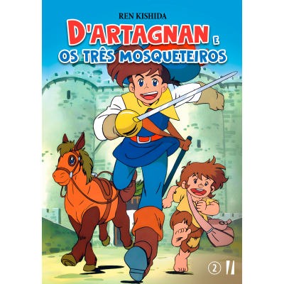 D'Artagnan e os Três Mosqueteiros - Trilogia Completa D'Artagnan e os Três Mosqueteiros - Trilogia Completa
