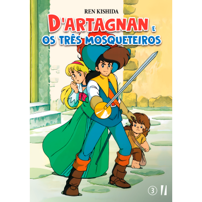 D'Artagnan e os Três Mosqueteiros - Trilogia Completa D'Artagnan e os Três Mosqueteiros - Trilogia Completa