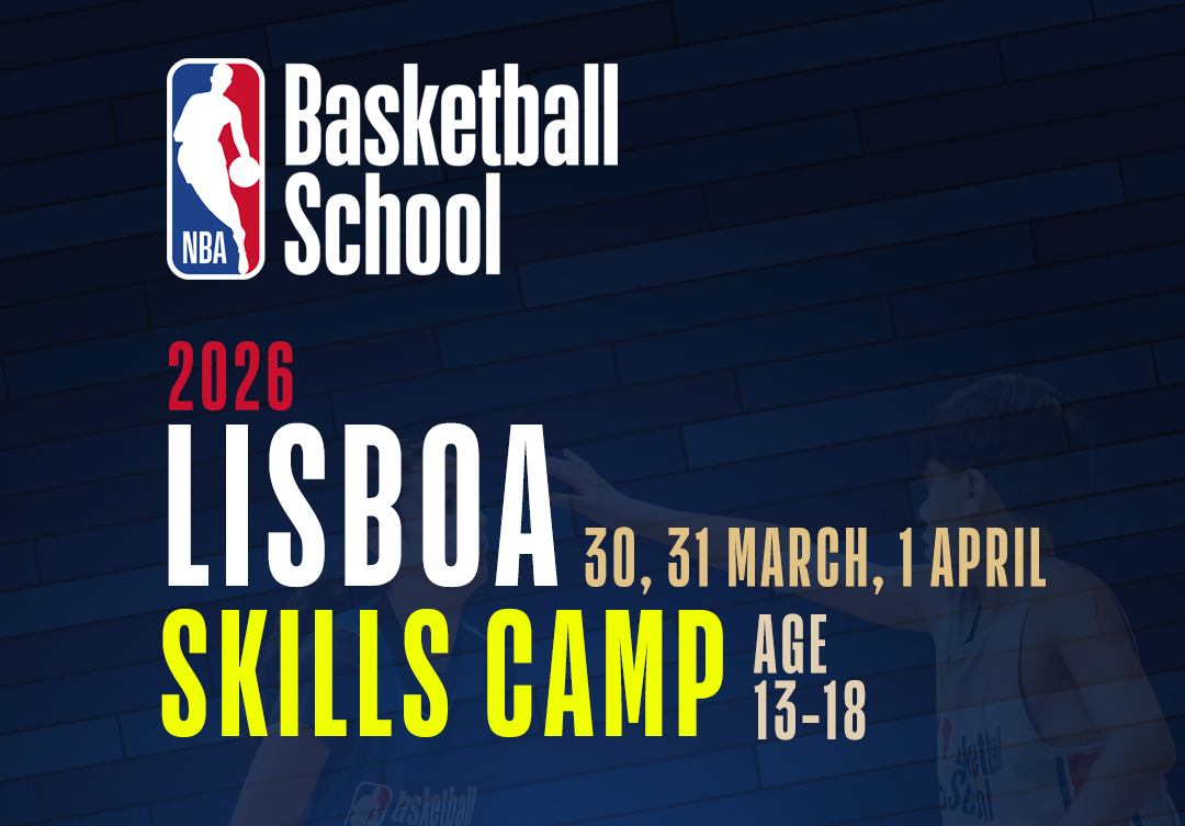 NBA Basketball School SKILLS CAMP´26 LISBOA NBA Basketball School SKILLS CAMP´26 LISBOA
