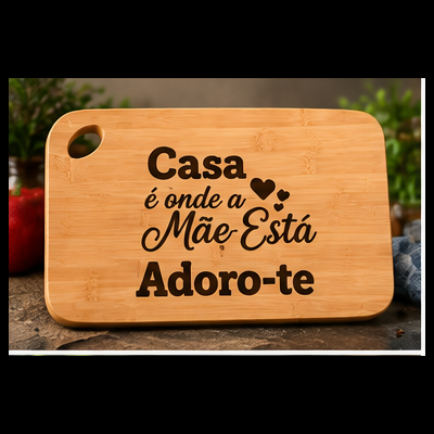 Tábua de Cozinha Casa é onde a Mãe está
