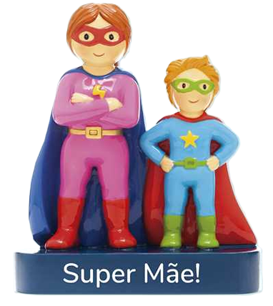 Super Mãe!