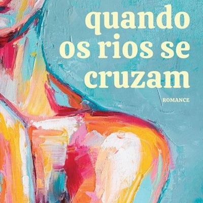 https://www.papier.pt/product/quando-os-rios-se-cruzam-rita-da-nova