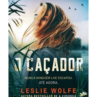https://www.papier.pt/product/o-cacador-leslie-wolfe
