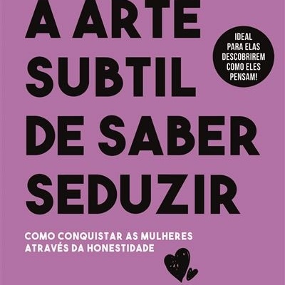 https://www.papier.pt/product/a-arte-subtil-de-saber-seduzir-mark-manson