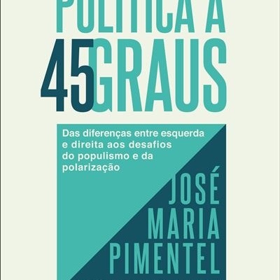 https://www.papier.pt/product/politica-a-45-graus-jose-maria-pimentel