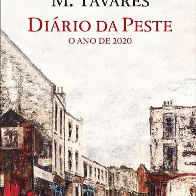 Diário da Peste - Gonçalo M. Tavares Diário da Peste - Gonçalo M. Tavares