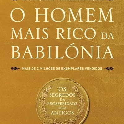 O Homem mais rico da Babilónia - George S. Clason