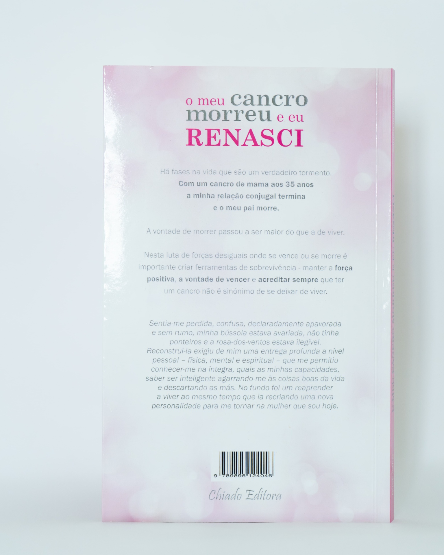 o meu cancro morreu e eu renasci