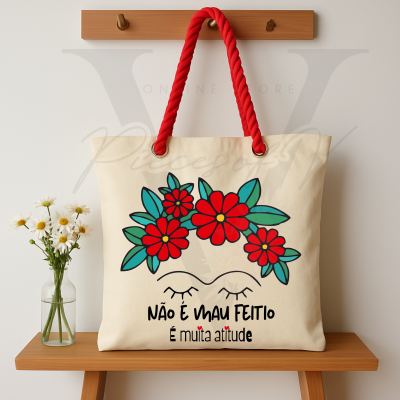 Tote Bag Não é mau feitio, é muita atitude.