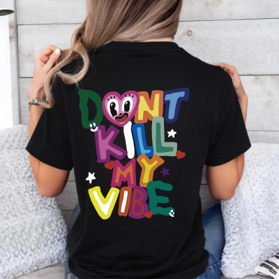 tshirt personalizada Dont Kill my vibe