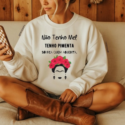 Sweatshirt nao tenho mel tenho pimenta