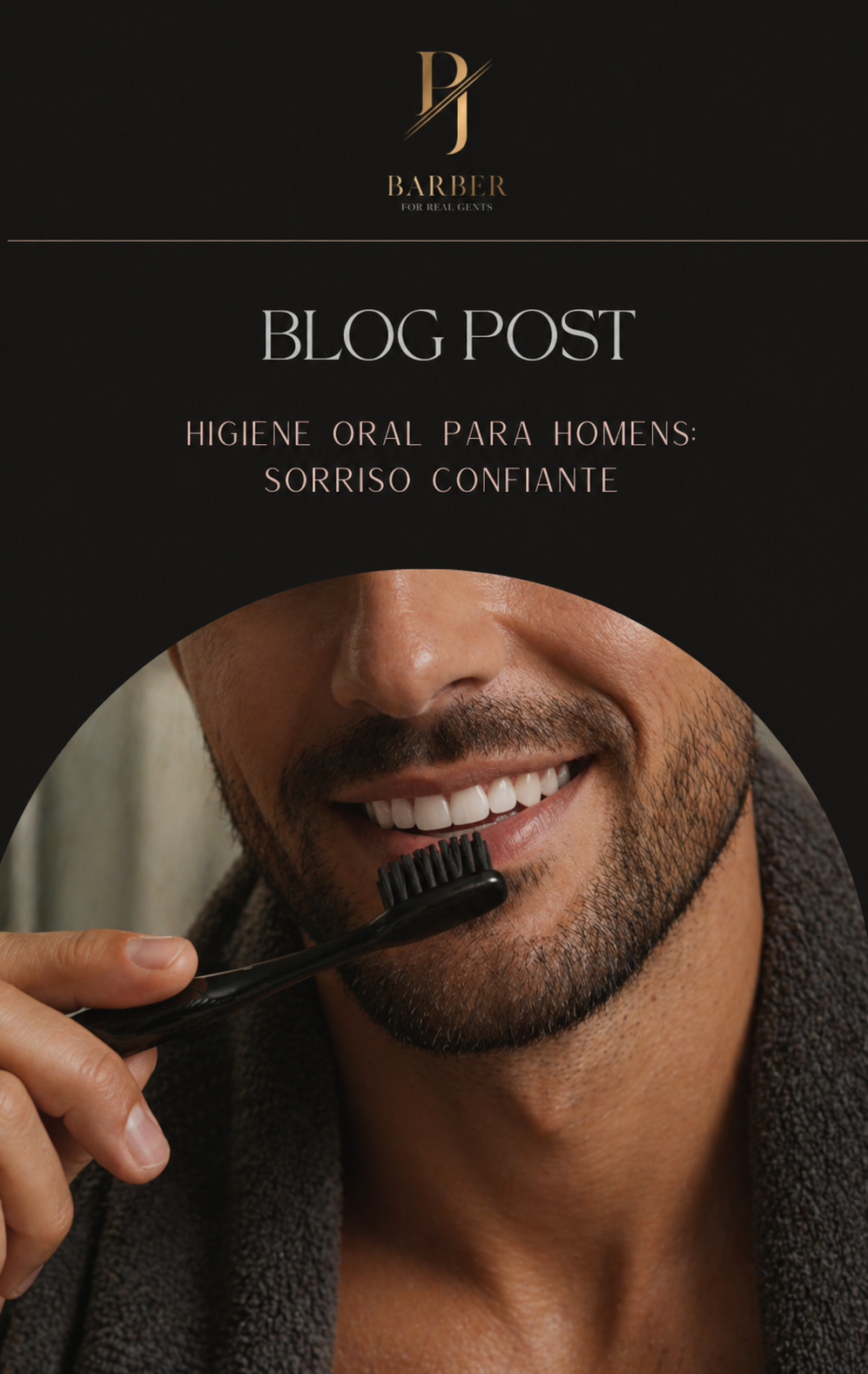 Higiene Oral para Homens: Sorriso Confiante