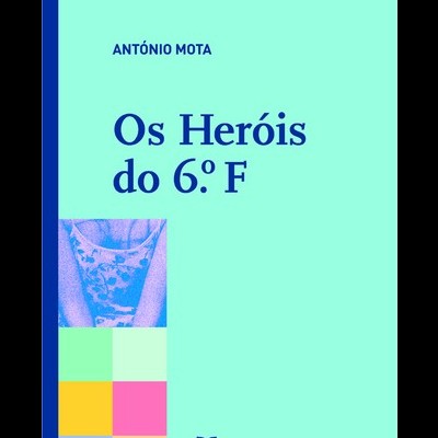 Os Heróis do 6º F