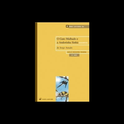 O Gato Malhado e a Andorinha Sinhá (Excertos)