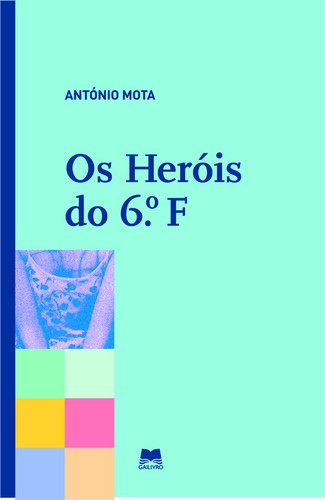 Os Heróis do 6º F
