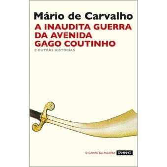 A Inaudita Guerra da Avenida Gago Coutinho  e outras histórias
