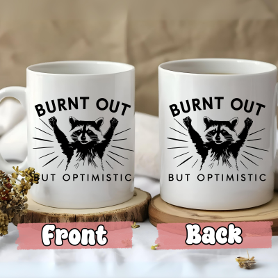 Caneca&#x20;&quot;Burnt&#x20;Out&#x20;but&#x20;Optimistic&quot;&#x20;-&#x20;Para&#x20;Quem&#x20;Enfrenta&#x20;o&#x20;Dia&#x20;com&#x20;Humor