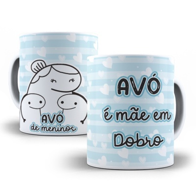 Caneca Avó de Meninos / Meninas É Mãe Em Dobro - Dia Dos Avós
