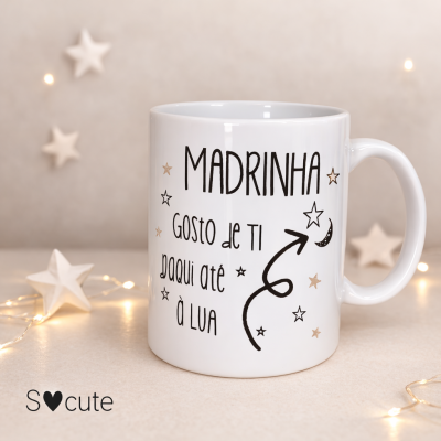 Caneca “Madrinha – Gosto de Ti Daqui Até à Lua”