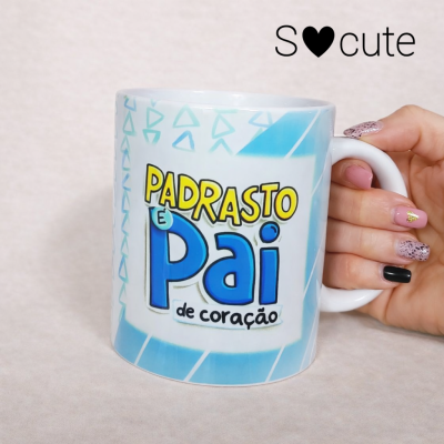 Caneca “Padrasto é Pai de Coração”