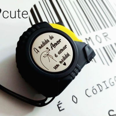 Fita métrica "A medida do Amor é amar sem medida"