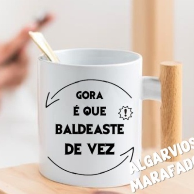 Caneca "GORA É QUE BALDEASTE DE VEZ"