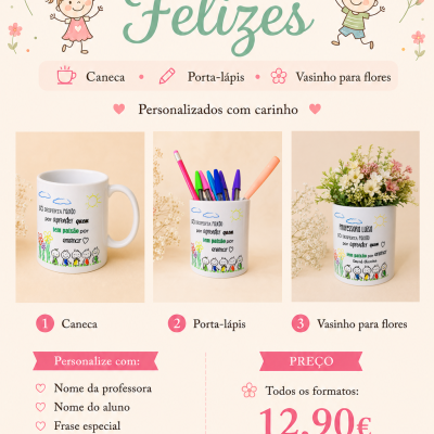 Coleção Crianças Felizes – Caneca, Porta-lápis e Vasinho Personalizado para Professora