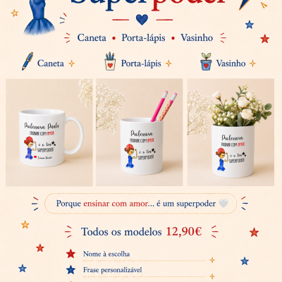 Coleção Superpoder | Presentes Personalizados para Professoras, Educadoras e Auxiliares