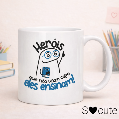 Caneca para Professor “Heróis que não usam capa, eles ensinam” – Presente Especial