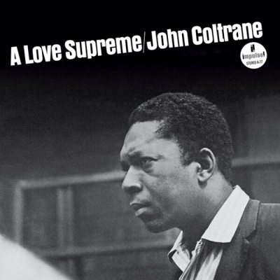 John Coltrane - A Love Supreme