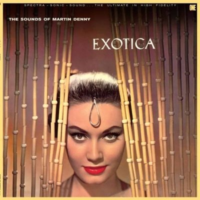 Martin Denny – Exotica