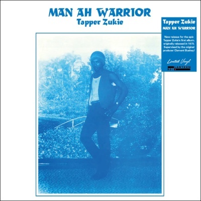 Tapper Zukie – Man Ah Warrior
