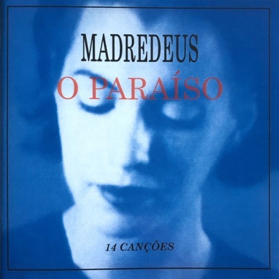 Madredeus – O Paraíso