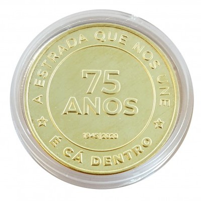 MOEDA OFICIAL COMEMORATIVA DOS 75 ANOS DA ESTRADA NACIONAL 2 C/ CÁPSULA PROTETORA IMAN