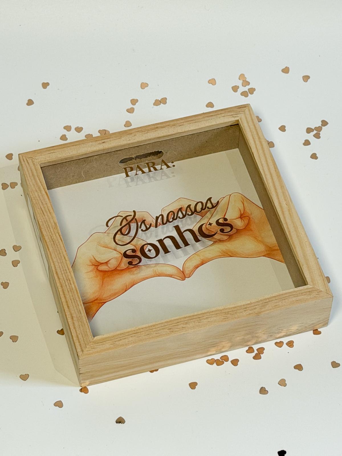 Mealheiro&#x20;&#x201C;Os&#x20;Nossos&#x20;Sonhos&#x201D;&#x20;&#x2013;&#x20;15x15&#x20;cm