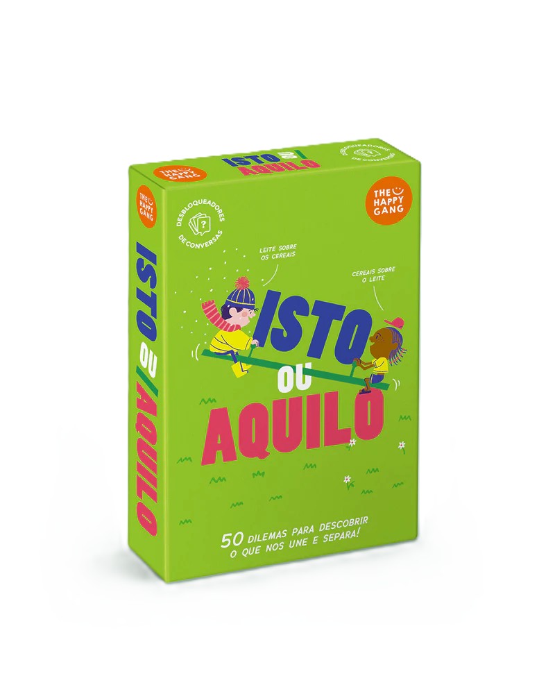 THE HAPPY GANG Isto Ou Aquilo