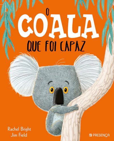 O coala que foi capaz