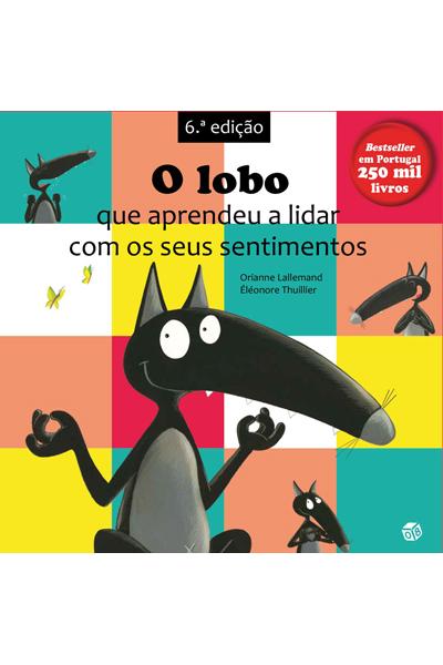 O lobo que aprendeu a lidar com os seus sentimentos