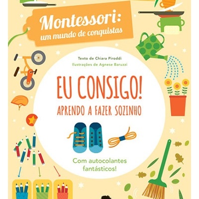 Eu consigo! Aprendo a fazer sozinho