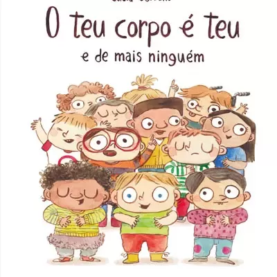 O teu corpo é teu e de mais ninguém
