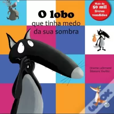 O lobo que tinha medo da sua sombra
