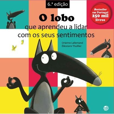 O lobo que aprendeu a lidar com os seus sentimentos