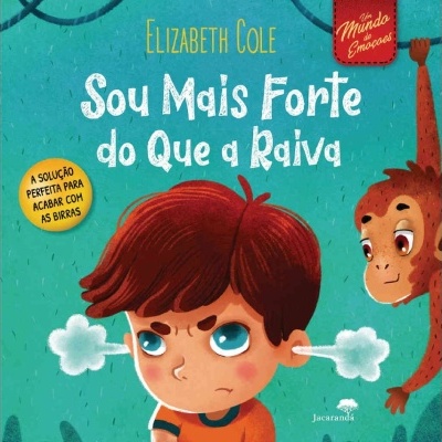 Sou mais forte do que a raiva